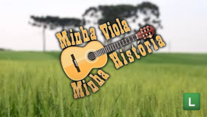 Minha Viola, Minha História